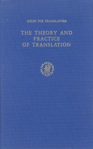 The Theory and Practice of Translation