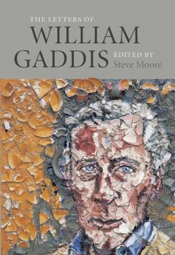 Letters of William Gaddis
