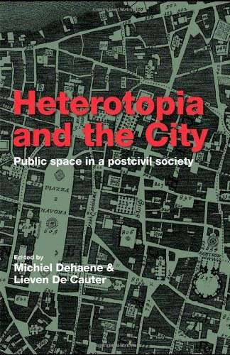 Heterotopia and the City