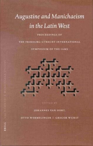 Augustine and Manichaeism in the Latin West
