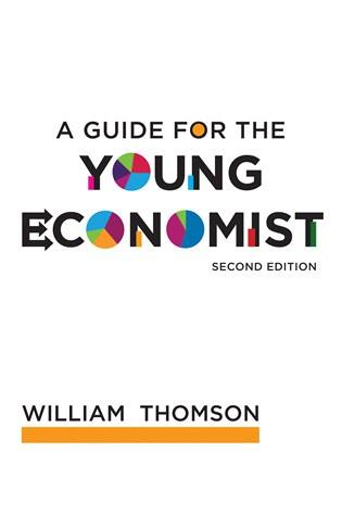 A Guide for the Young Economist (2/e)