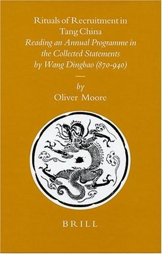 Rituals of Recruitment in Tang China