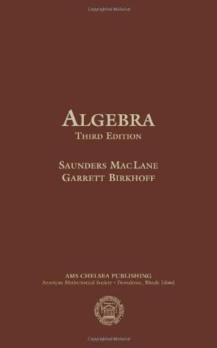 Algebra (AMS Chelsea Publishing)
