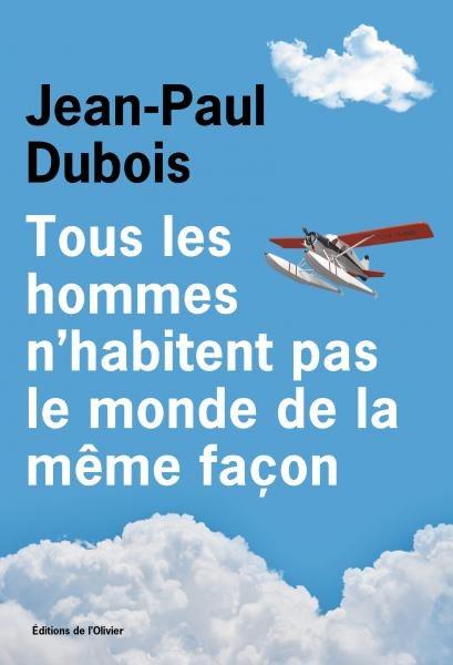 Tous les hommes n'habitent pas le monde de la même façon