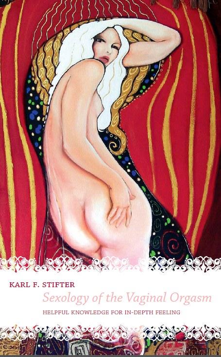 Sexology of the Vaginal Orgasm