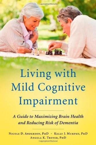 Living with Mild Cognitive Impairment