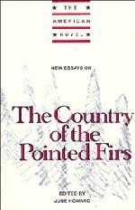 New Essays on The "Country of the Pointed Firs"