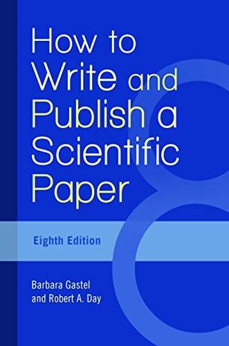 How to Write and Publish a Scientific Paper, 8th Edition