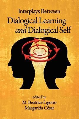 Interplays Between Dialogical Learning and Dialogical Self