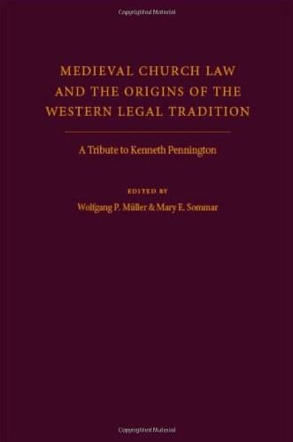 Medieval Church Law and the Origins of the Western Legal Tradition