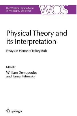 Physical Theory and Its Interpretation