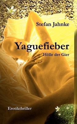 Yaguefieber