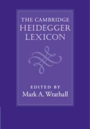 The Cambridge Heidegger Lexicon