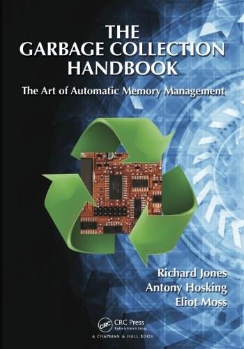 The Garbage Collection Handbook