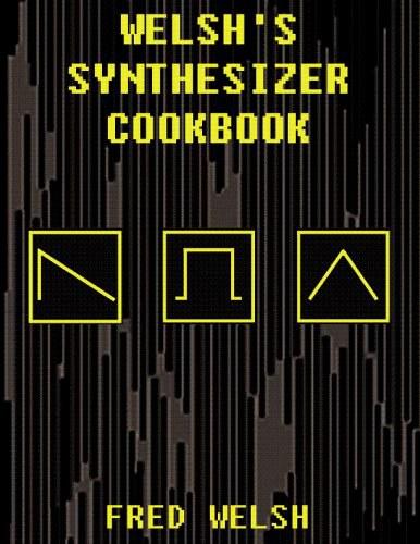 Welsh's Synthesizer Cookbook