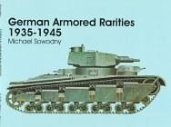 German Armored Rarities 1935-1945