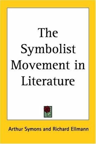 The Symbolist Movement in Literature