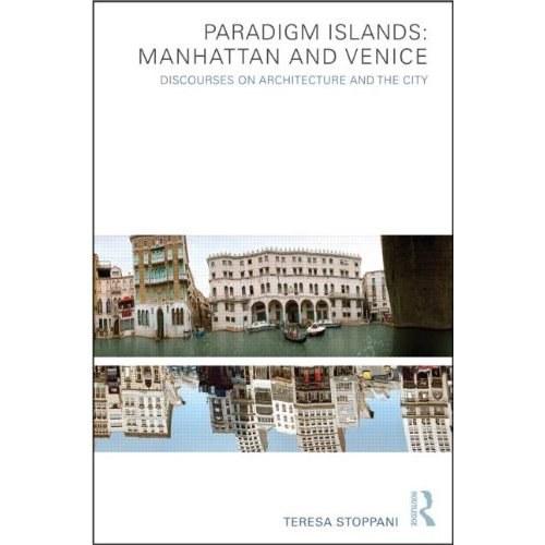 Paradigm Islands : Manhattan and Venice