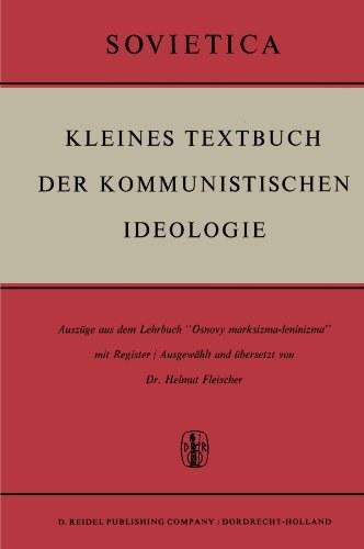 Kleines Textbuch Der Kommunistischen Ideologie