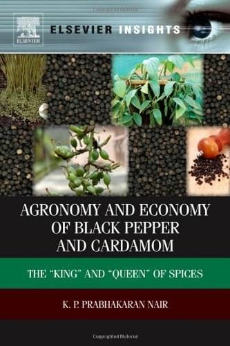 Agronomy and Economy of Black Pepper and Cardamom