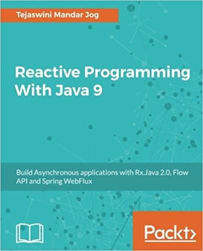 Reactive Programming With Java 9