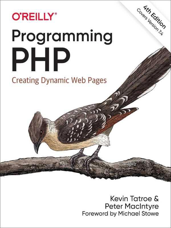 Programming PHP, 4th Edition (Peter MacIntyre, Kevin Tatroe)