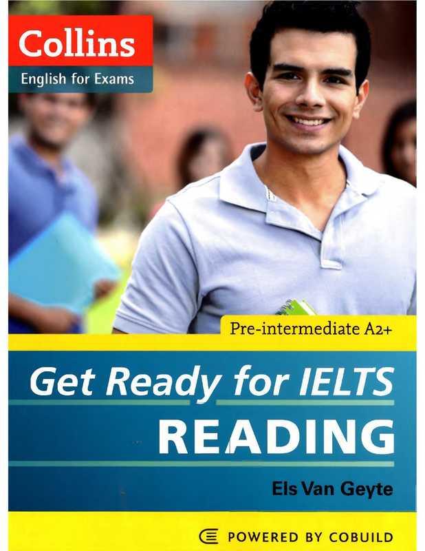 Collins Get Ready for IELTS Reading – Pre-intermediate A2+ (Els Van Geyte)
