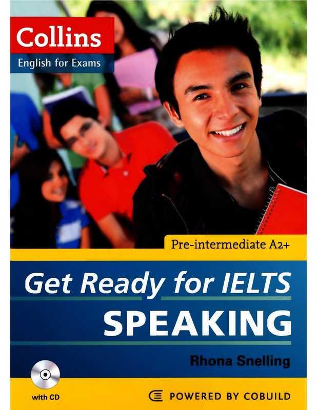 Collins Get Ready for IELTS Speaking – Pre-intermediate A2+ (Rhona Snelling)